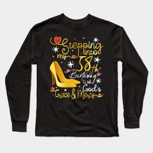 Stepping Into My 58Th With God'S Grace And Mercy Long Sleeve T-Shirt